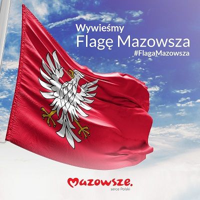 Grafika przedstawiająca Flagę Mazowsze. Na graficie widnieje napis "Wywieś Flagę Mazowsza".