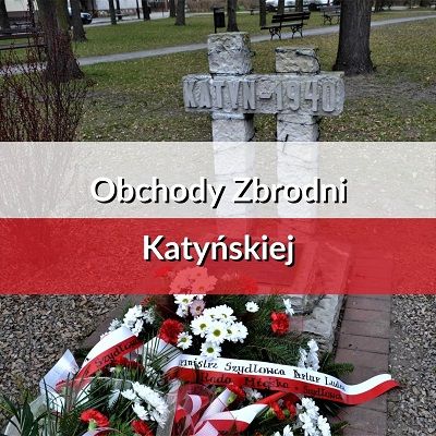Grafika przedstawia Pomnik pamięci ofiar Zbrodni Katyńskiej. Na grafice widnieje napis "Obchody Zbrodni Katyńskiej".