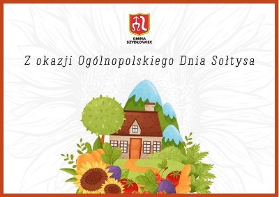 Plakat z napisem "Z okazji Ogólnopolskiego Dnia Sołtysa" na tle słonecznika